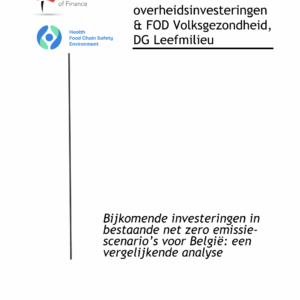 Bijkomende investeringen in bestaande net zero emissiescenario’s voor België: een vergelijkende analyse